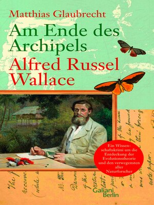 cover image of Am Ende des Archipels--Alfred Russel Wallace